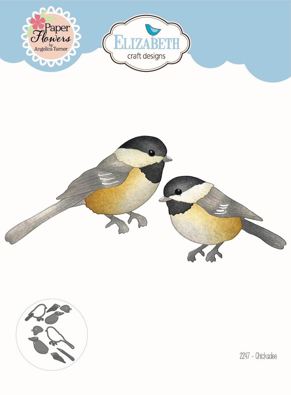 Elizabeth Craft - Dies - Chickadee
