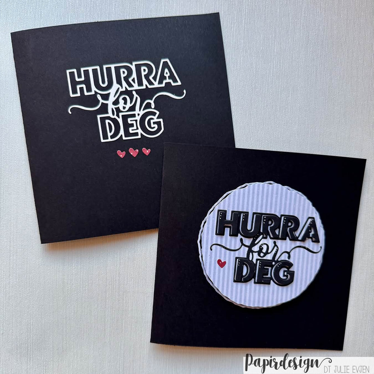 Papirdesign - Dies - Hurra for deg