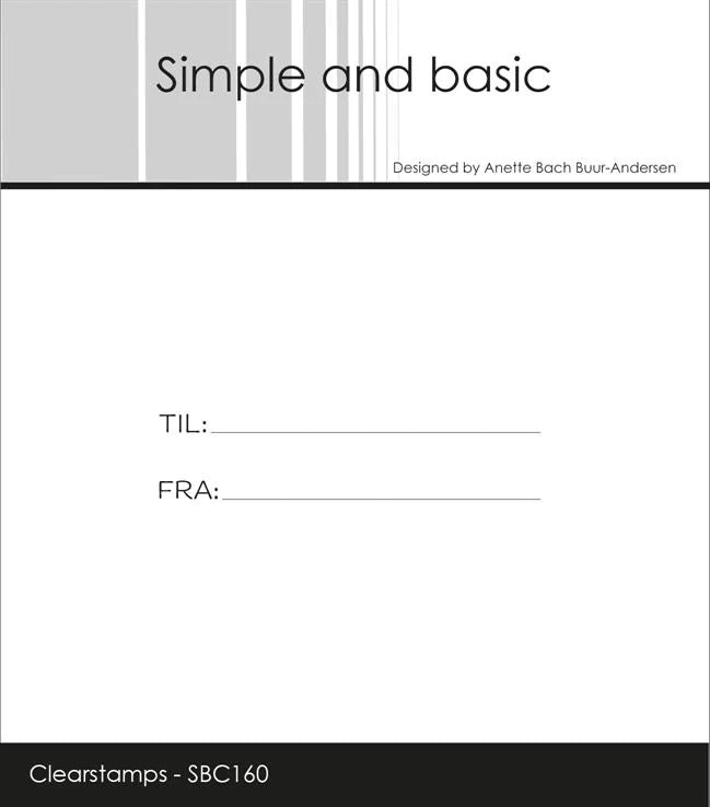 Simple and Basic - Clear Stamp - Til Fra