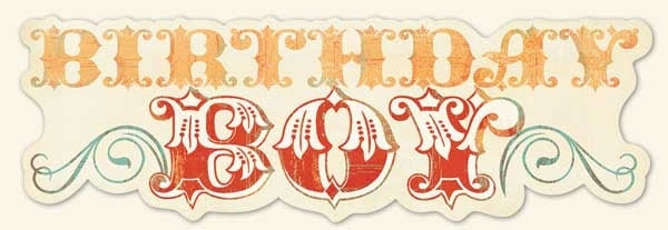 Tres Jolie: Tres Bien Birthday Boy Title