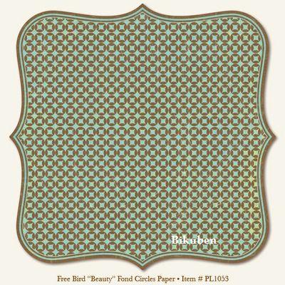 Penny Lane: Free Bird - "Beauty" Fond Circles Paper 12 x 12"