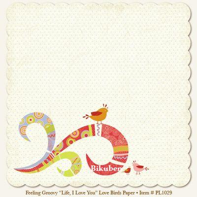 Penny Lane: Feeling Groovy - "Life, I Love You" Love Birds Paper 12 x 12"