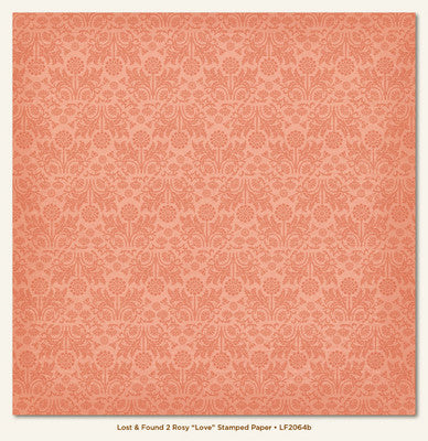 My Minds Eye - Lost & Found 2 - Rosy "Love" Stamped Paper 12x12"