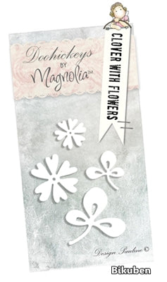 Magnolia - DooHickey's - Clover with Flower
