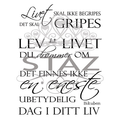Staz - Clearstamp Stempelsett - Livet skal Gripes