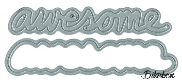 Technique Tuesday - DIY Steel Die - Say it 2 - Awesome