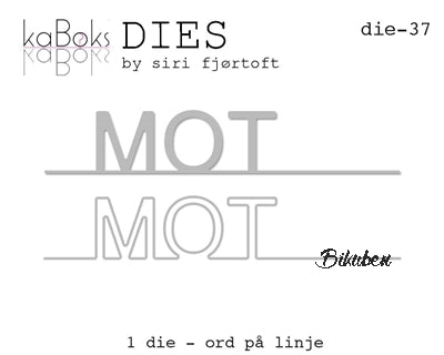 Kaboks - Kutte Dies - Ord på linje - Mot