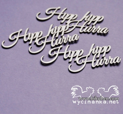 Wycinanka - Chipboard - Hipp Hipp Hurra