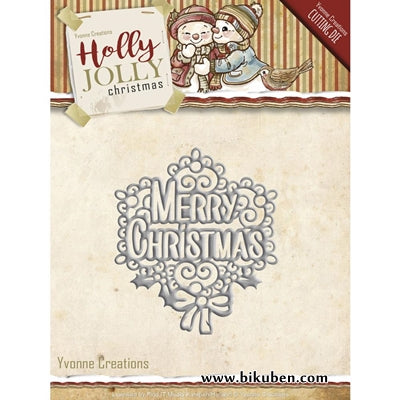 Yvonne Creations - Holly Jolly Merry Christmas Dies 