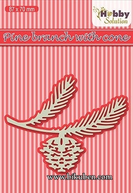 Nellie Snellen - Hobbysolution Die - Pine Branch with Cone