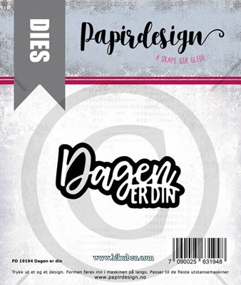 Papirdesign - Dies - Dagen er din