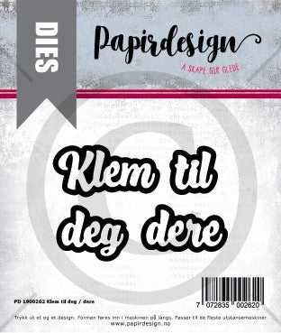 Papirdesign - Dies - Klem til deg / dere