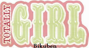 Fancy "Girly Girl": "Totally Girl" Title