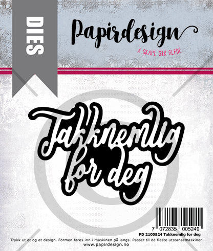 Papirdesign - Dies - Takknemlig for deg
