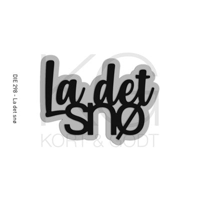 Kort & Godt - Dies - La det snø