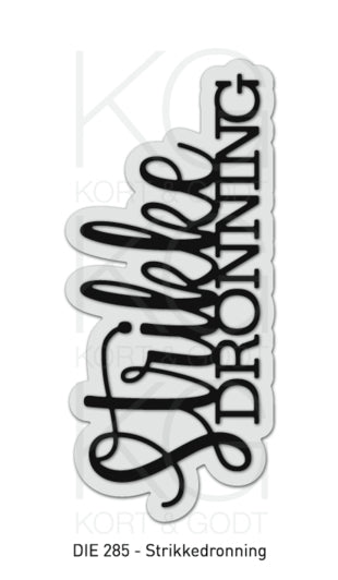 Kort & Godt - Dies - Strikkedronning