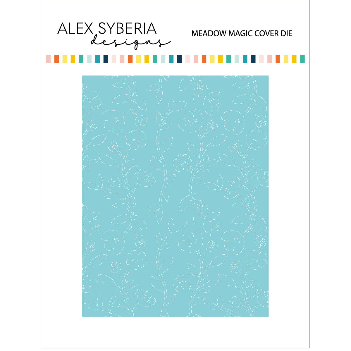 Alex Syberia Designs - Cover Dies - Meadow Magic