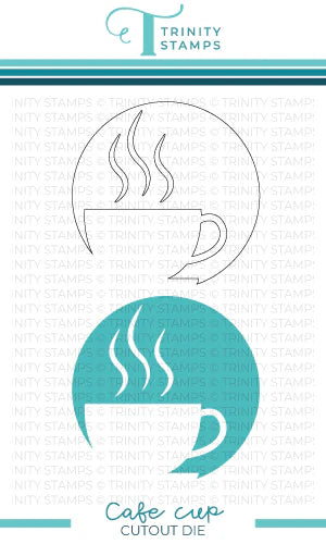 Trinity stamps - Dies - Cafe Cup Cutout die