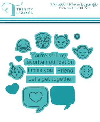 Trinity stamps - Dies - Smart Phone Sayings Coordinating set