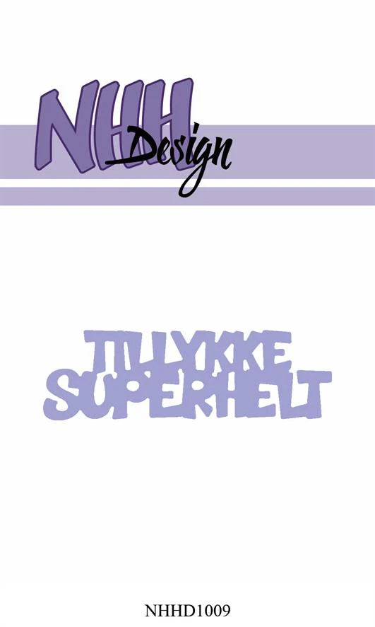 Nellie Snellen - Design Dies - Tillykke Superhelt