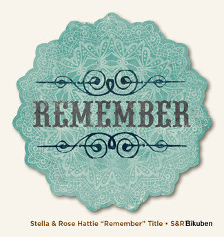 MME: Stella & Rose - Remember Title