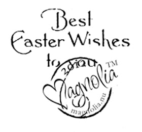 Magnolia - Little Easter - Best Easter wishes to you - Text Stamp
