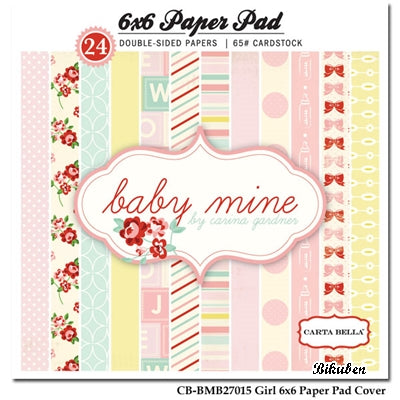 Carta Bella - Baby Mine Girl - 6x6" Paper Pad