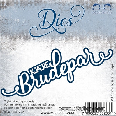 Papirdesign - Dies - Kjære Brudepar