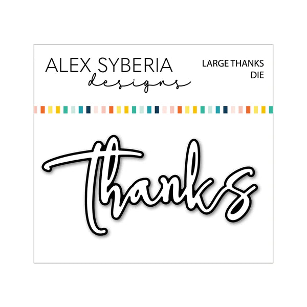 Alex Syberia Designs - Dies - Thanks Large